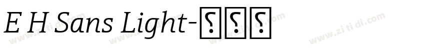 E H Sans Light字体转换